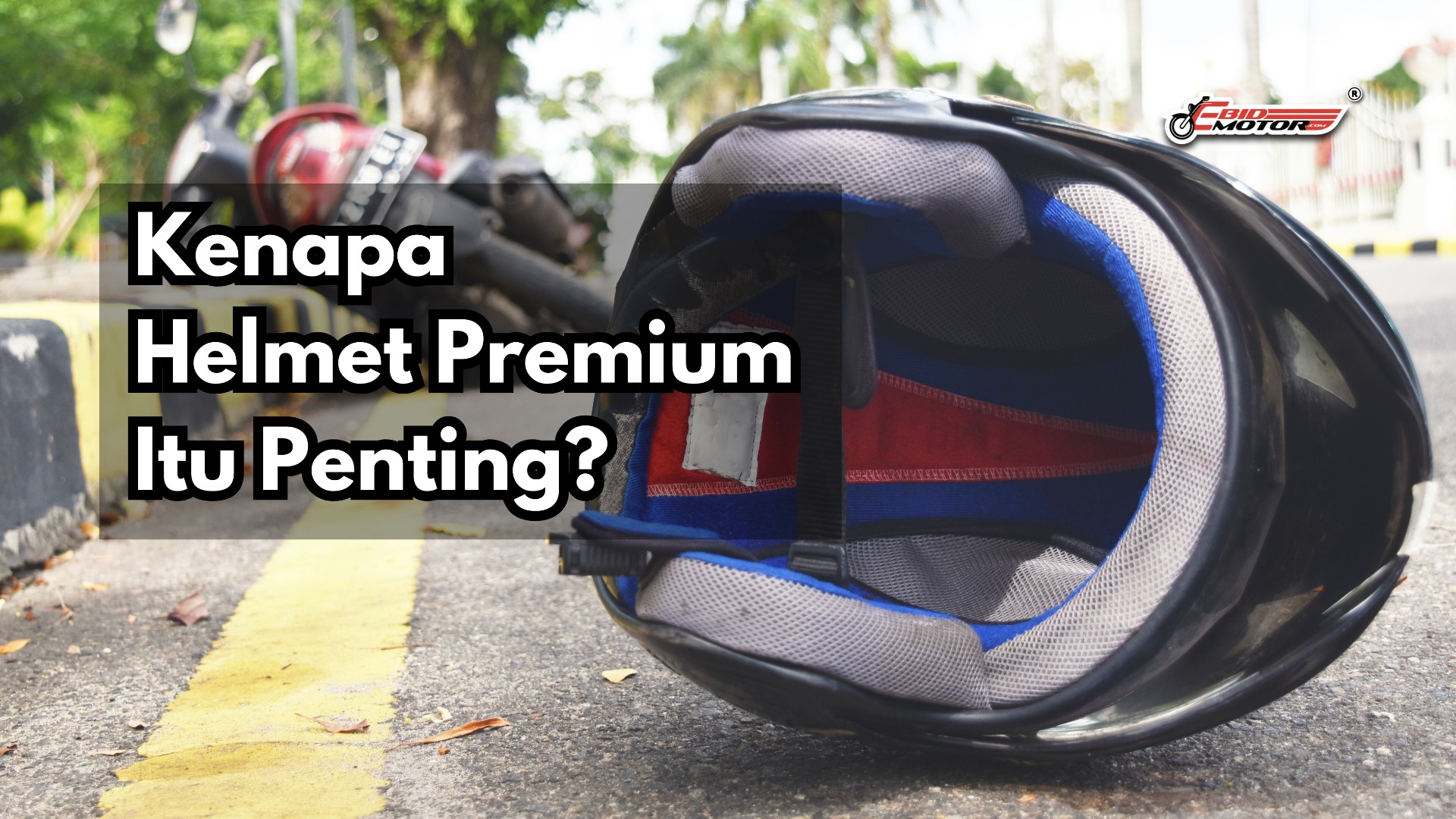 Rahsia Helmet Premium Yang Sebenar!!