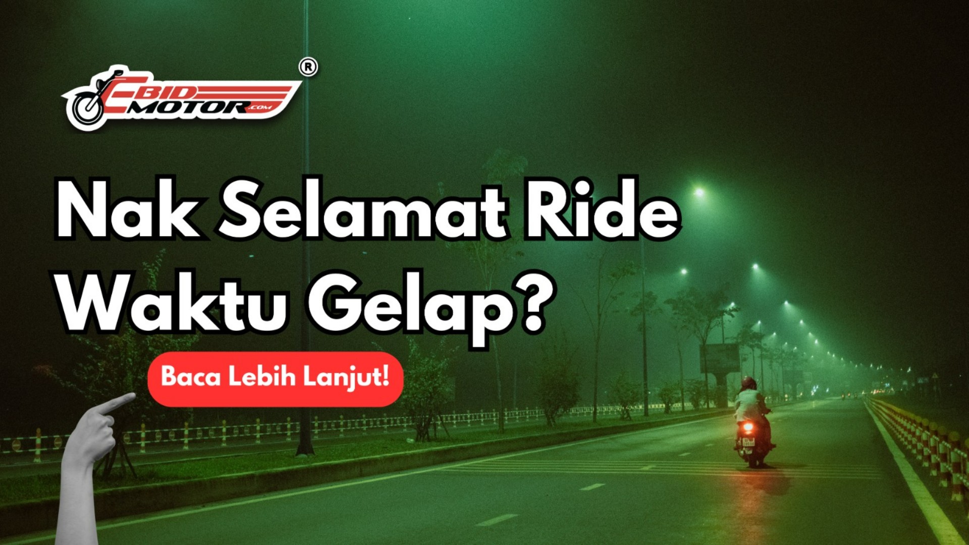 Tips Ride Selamat Waktu Malam