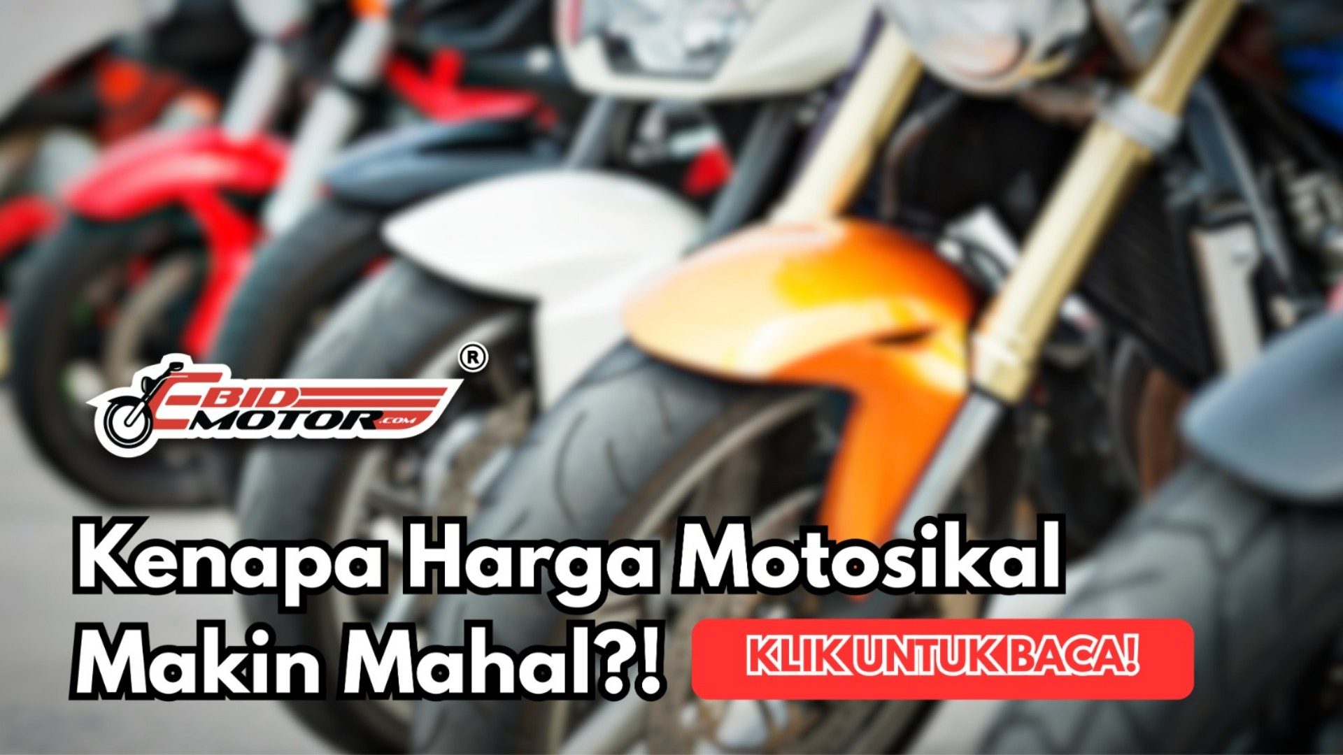 Harga Motor Naik Tak Henti - Masih Berbaloi Ke Beli Motor Baru?