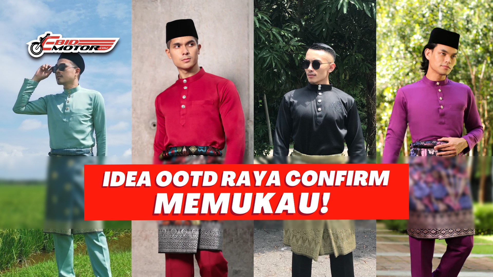 Nak OOTD Raya Tapi Single? Ini 12 Trik Menarik Untuk Gambar Raya Terbaik!