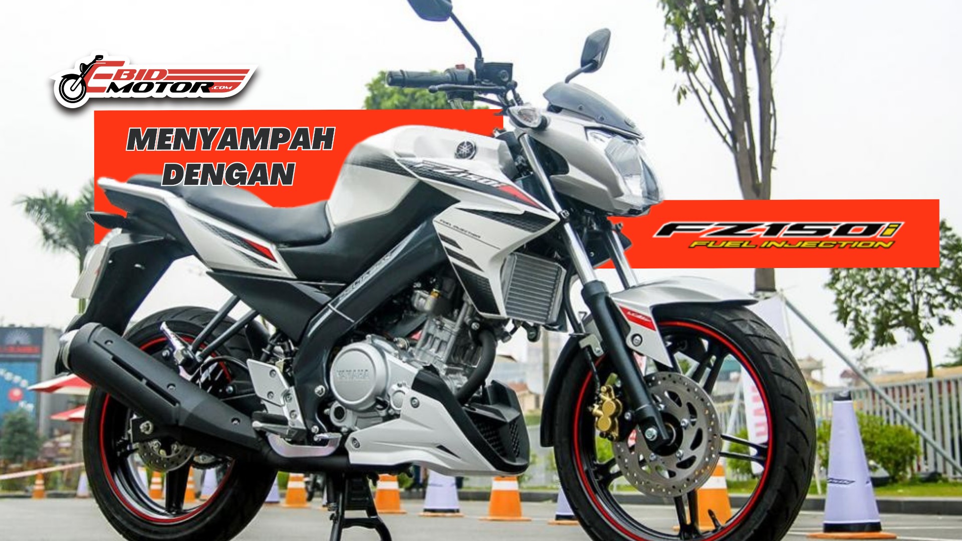 Yamaha FZ150I: Kenapa Orang Panggil Dia Motor 'Sampah' ?