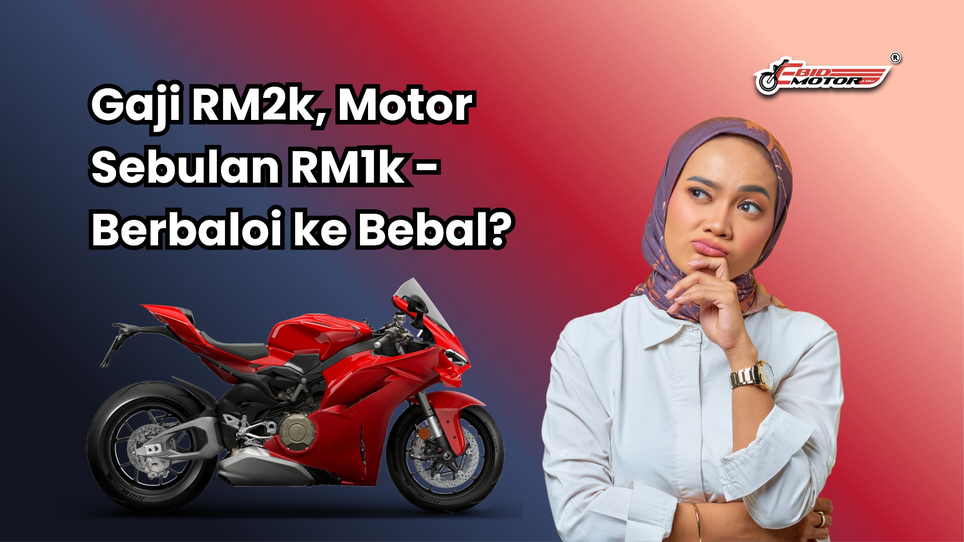 Gaji Bawah RM2K, Tapi Motor Installment RM800 - Fikir Dulu Betul-Betul!
